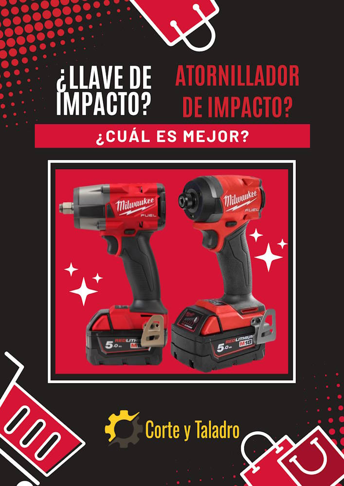 ¿Llave de impacto o atornillador de impacto? Descubre cuál necesitas
